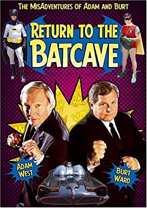 Omslagsbild till Return to the Batcave: The Misadventures of Adam and Burt
