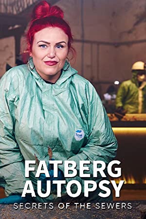 Omslagsbild till Fatberg Autopsy: Secrets of the Sewers