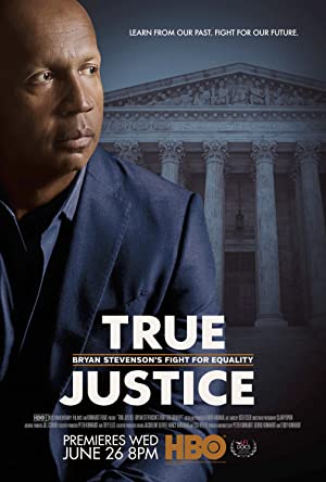 Omslagsbild till True Justice: Bryan Stevenson's Fight for Equality