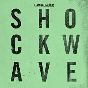 Omslagsbild till Liam Gallagher: Shockwave