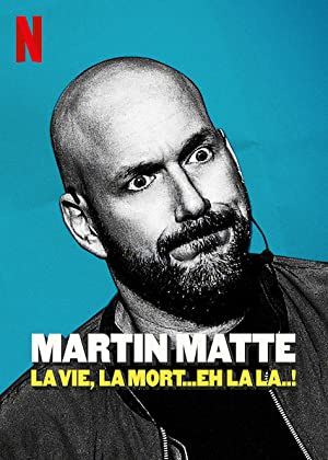 Omslagsbild till Martin Matte: La vie, la mort... eh la la..!