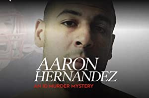 Omslagsbild till Aaron Hernandez: An ID Murder Mystery