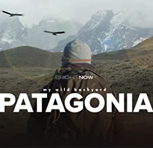 Omslagsbild till My Wild Backyard: Patagonia