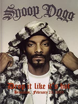 Omslagsbild till Snoop Dogg: Drop It Like It's Hot