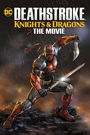 Omslagsbild till Deathstroke Knights & Dragons: The Movie
