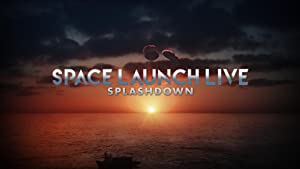 Omslagsbild till Space Launch Live: Splashdown