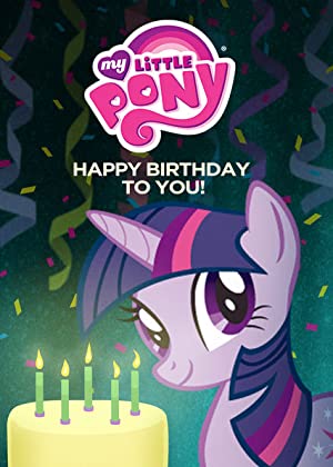 Omslagsbild till My Little Pony: Happy Birthday to You!