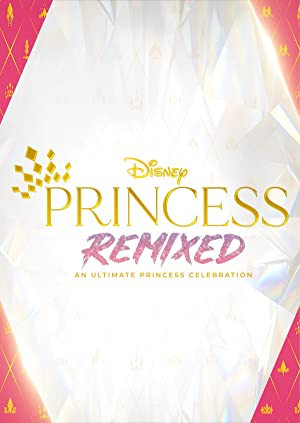 Omslagsbild till Disney Princess Remixed - An Ultimate Princess Celebration