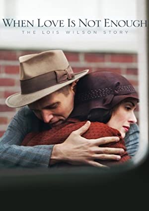 Omslagsbild till When Love Is Not Enough: The Lois Wilson Story