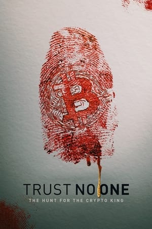 Omslagsbild till Trust No One: The Hunt for the Crypto King
