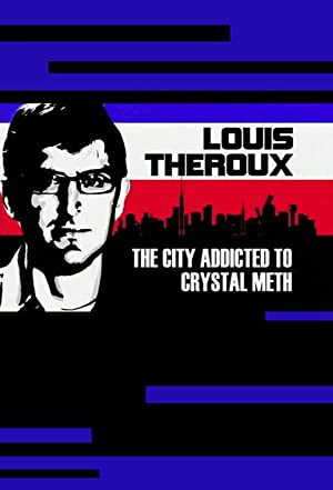 Omslagsbild till Louis Theroux: The City Addicted to Crystal Meth