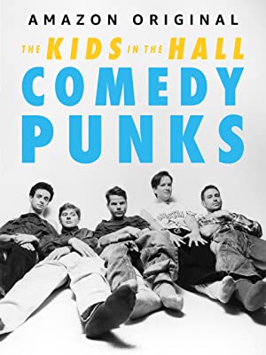 Omslagsbild till The Kids in the Hall: Comedy Punks