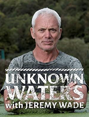 Omslagsbild till Unknown Waters with Jeremy Wade