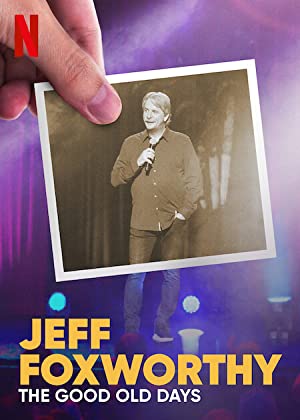 Omslagsbild till Jeff Foxworthy: The Good Old Days