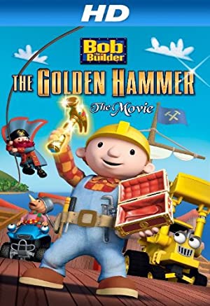 Omslagsbild till Bob the Builder: The Legend of the Golden Hammer