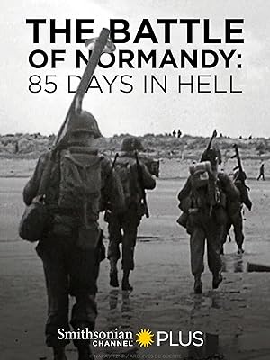 Omslagsbild till The Battle of Normandy: 85 Days in Hell