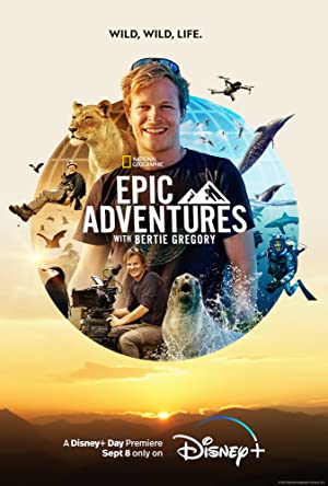 Omslagsbild till Epic Adventures with Bertie Gregory