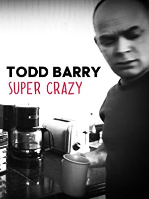 Omslagsbild till Todd Barry: Super Crazy