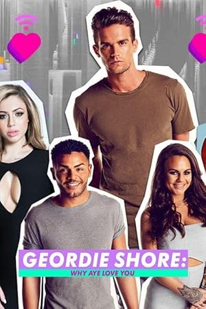Omslagsbild till Geordie Shore: Why Aye Love You