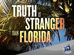 Omslagsbild till Truth Is Stranger Than Florida