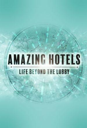 Omslagsbild till Amazing Hotels: Life Beyond the Lobby