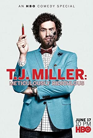 Omslagsbild till T.J. Miller: Meticulously Ridiculous