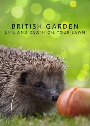 Omslagsbild till The British Garden: Life and Death on Your Lawn