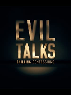 Omslagsbild till Evil Talks: Chilling Confessions