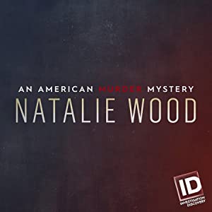 Omslagsbild till Natalie Wood: An American Murder Mystery