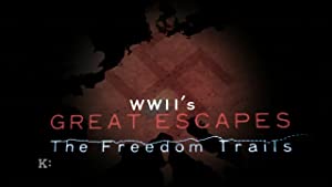 Omslagsbild till WWII's Great Escapes: The Freedom Trails